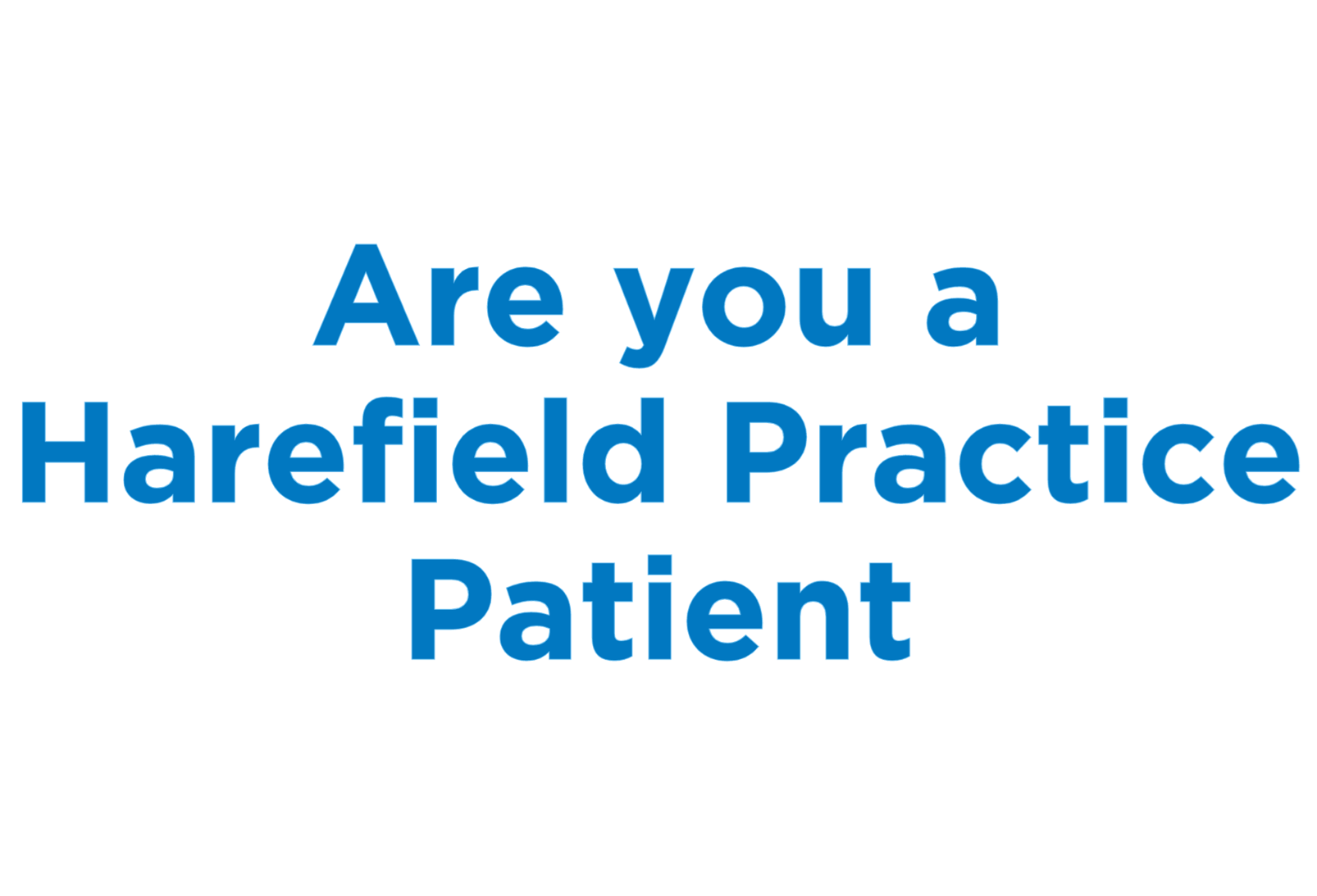 are you a patient